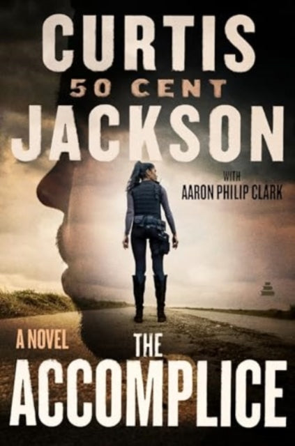 The Accomplice: A Novel