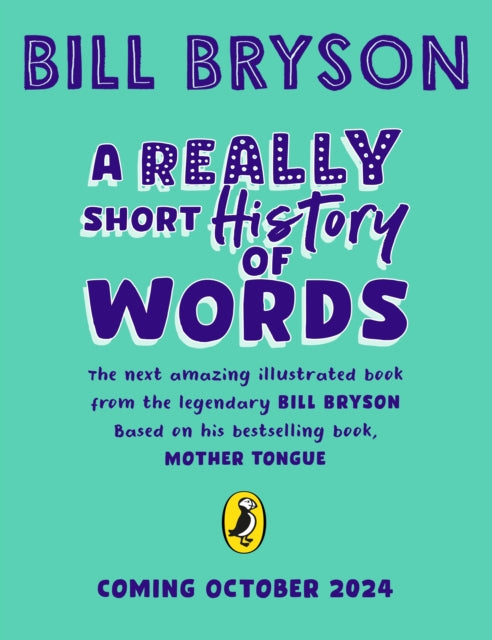 A Really Short History of Words: An illustrated edition of the bestselling book about the English language