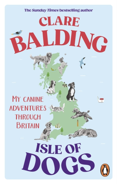 Isle of Dogs: A canine adventure through Britain