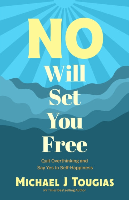 No Will Set You Free