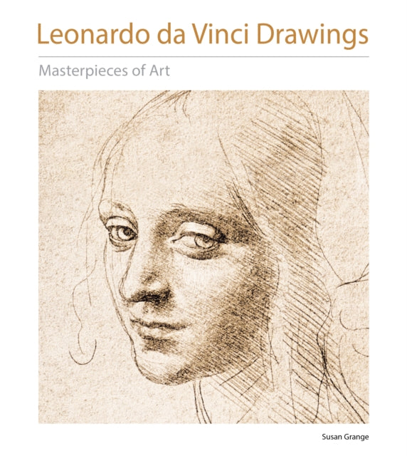 Leonardo da Vinci Drawings Masterpieces of Art