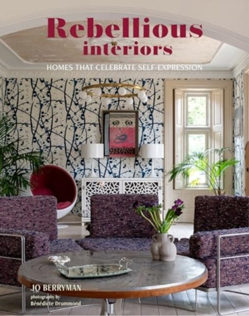 Expressive Interiors: The Art of Bold and Beautiful Homes
