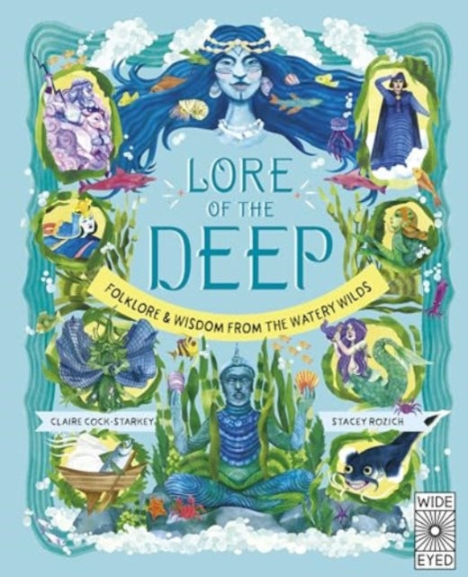 Lore of the Deep: Folklore & Wisdom from the Watery Wilds