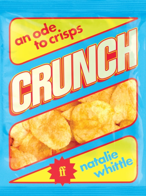 Crunch: An Ode to Crisps