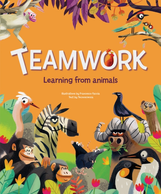 Teamwork: Learning from Animals