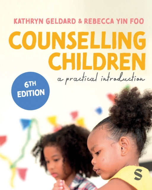 Counselling Children: A Practical Introduction