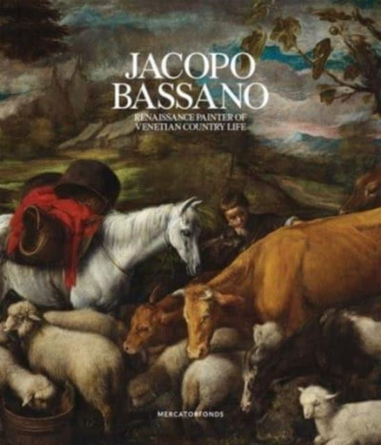 Jacopo Bassano: Renaissance Painter of Venetian Country Life