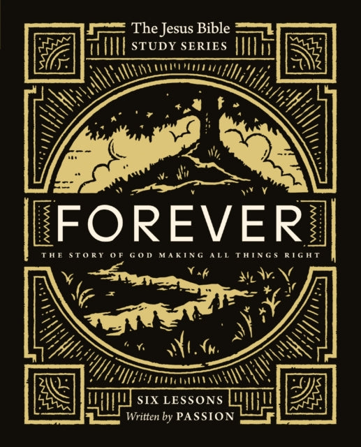 Forever Bible Study Guide: The Story of God Making All Things Right