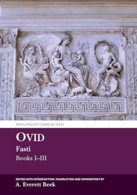 Ovid Fasti: Books I-III