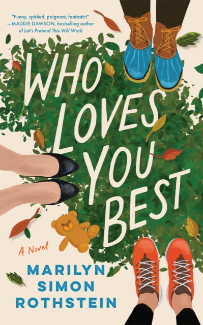 Who Loves You Best: A Novel