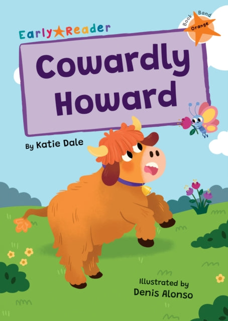 Cowardly Howard: (Orange Early Reader)