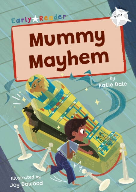 Mummy Mayhem: (White Early Reader)