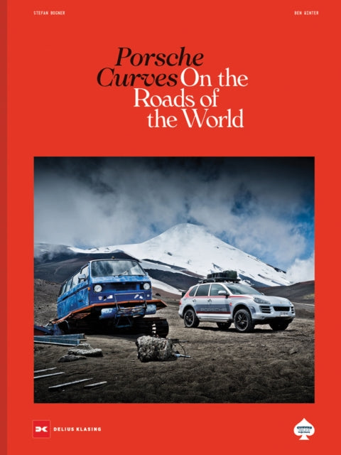 Porsche Curves: On the Roads of the World