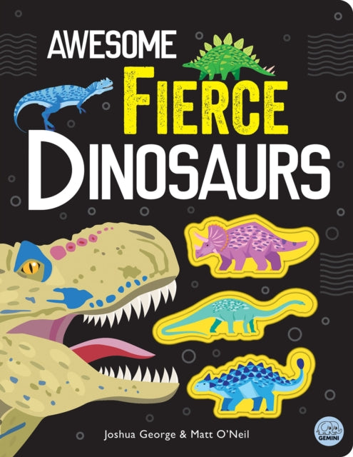 Awesome Fierce Dinosaurs