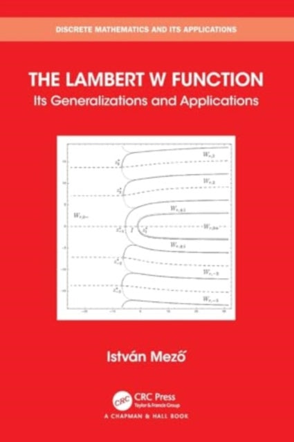 The Lambert W Function: Its Generalizations and Applications