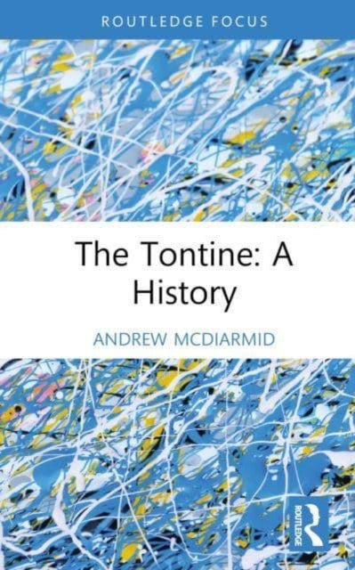 The Tontine: A History