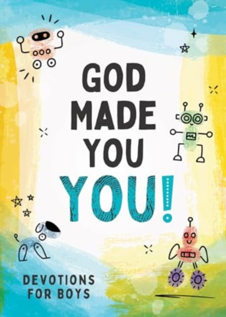 God Made You YOU! (boys)