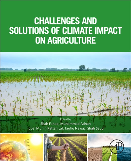 Challenges and Solutions of Climate Impact on Agriculture