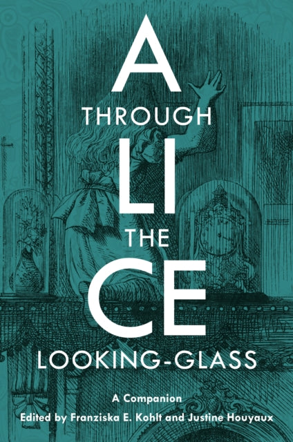 Alice Through the Looking-Glass: A Companion