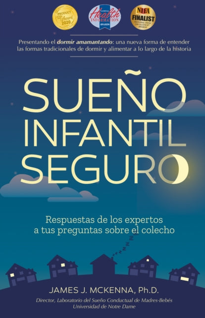 Sueno Infantil Seguro: Respuestas de Los Expertos a Tus Preguntas Sobre El Colecho