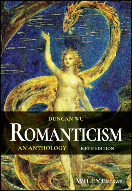 Romanticism: An Anthology