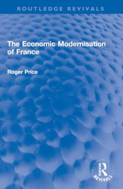 The Economic Modernisation of France