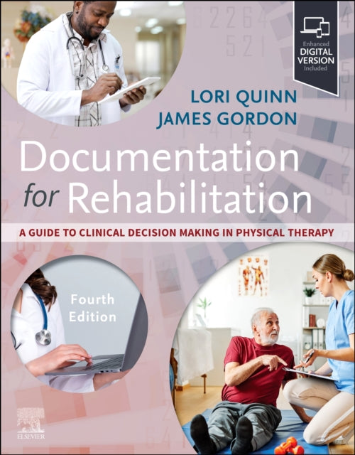 Documentation for Rehabilitation: A Guide to Clinical Decision Making in Physical Therapy