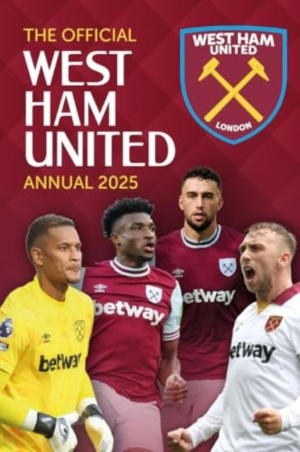 Official West Ham United Annual 2025