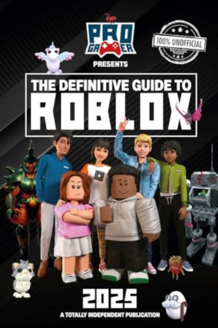 Definitive Guide to Roblox 2025