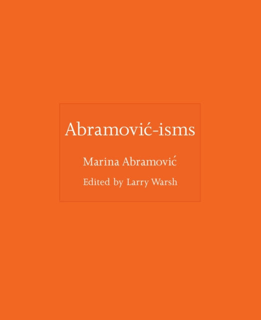 Abramovic-isms