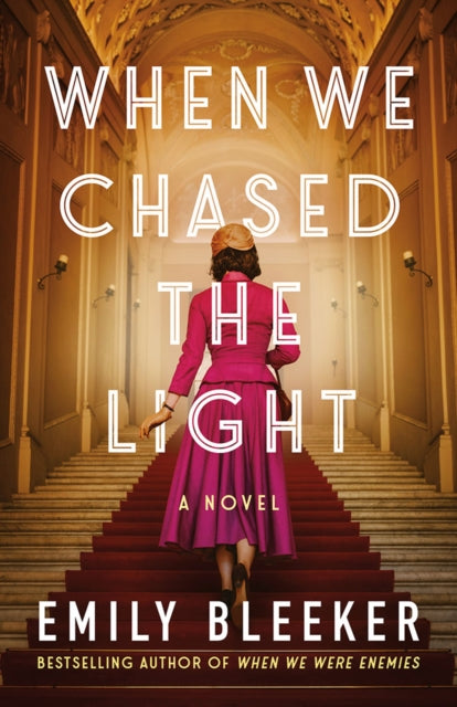 When We Chased the Light: A Novel