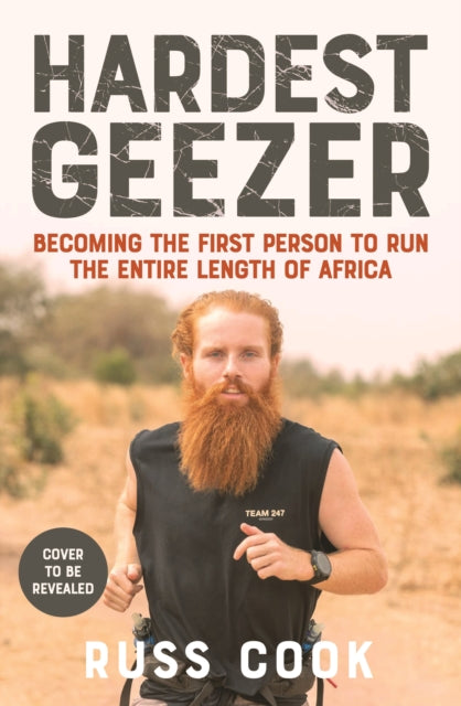 Hardest Geezer: Mind over Miles