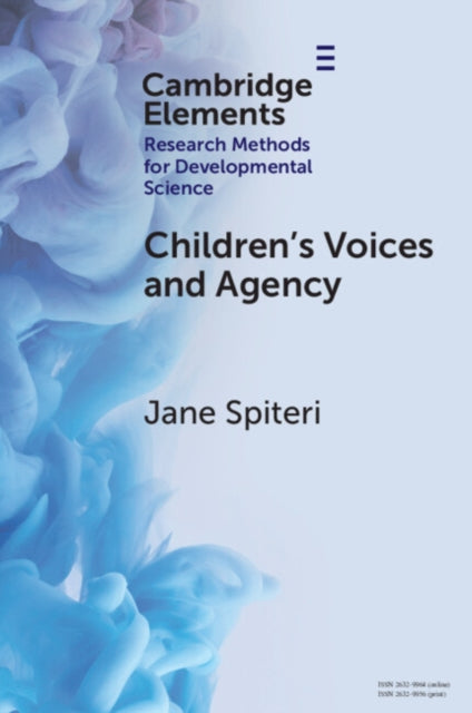 Children's Voices and Agency: Ways of Listening in Early Childhood Quantitative, Qualitative and Mixed Methods Research