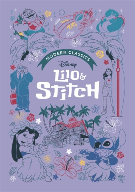 Lilo & Stitch (Disney Modern Classics): A deluxe gift book of the film - collect them all!