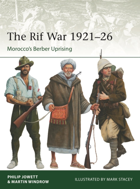 The Rif War 1921–26: Morocco's Berber Uprising