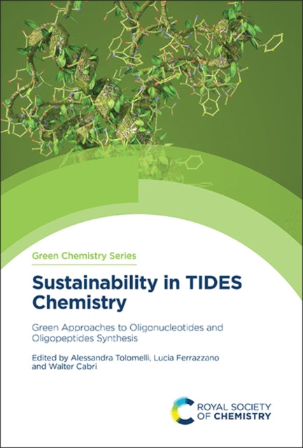 Sustainability in TIDES Chemistry: Green Approaches to Oligonucleotides and Oligopeptides Synthesis