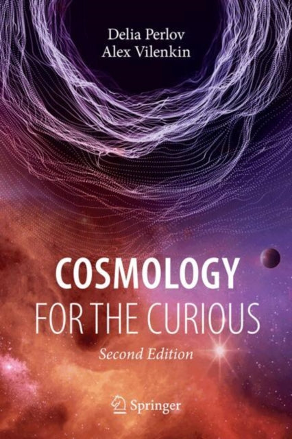 Cosmology for the Curious