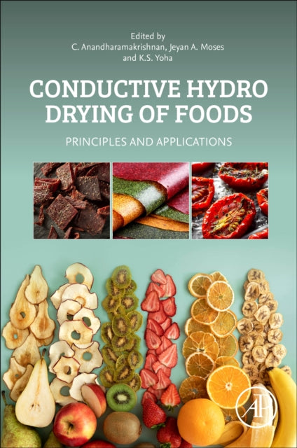 Conductive Hydro Drying of Foods: Principles and Applications