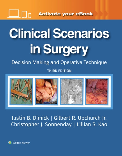 Clinical Scenarios in Surgery: Decision Making and Operative Technique