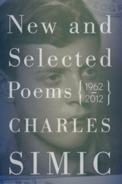 New and Selected Poems: 1962–2012