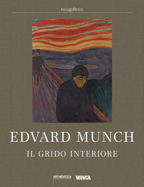 Edvard Munch: Il Grido Interiore