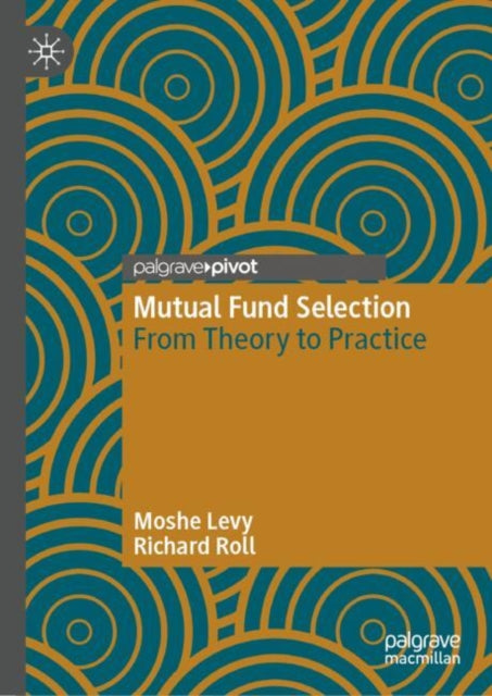 Mutual Fund Selection: From Theory to Practice