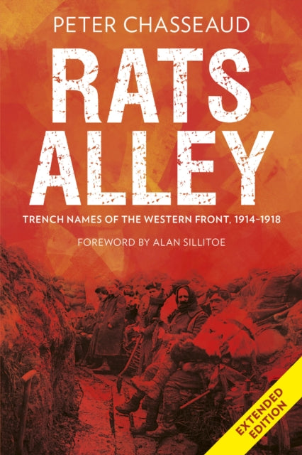 Rats Alley: Trench Names of the Western Front, 1914–1918