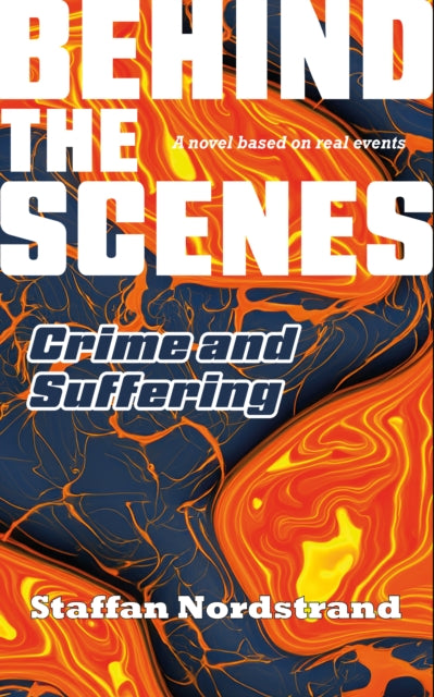 Behind the Scenes: Crime & Suffering