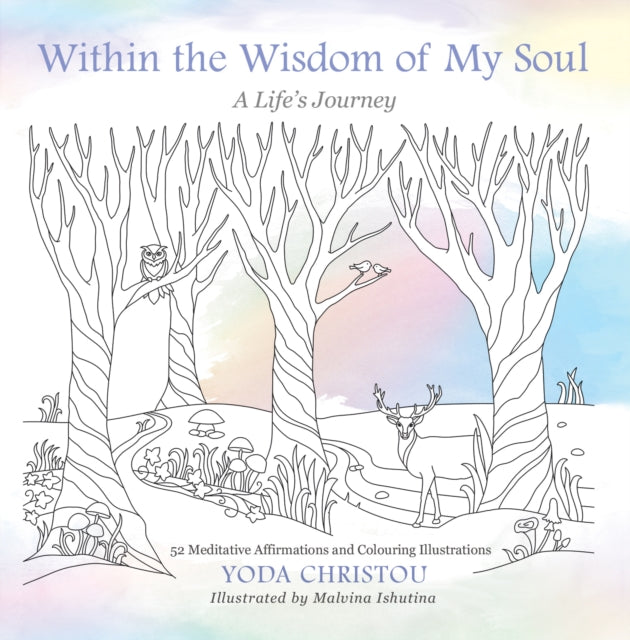 Within the Wisdom of My Soul: A Life's Journey