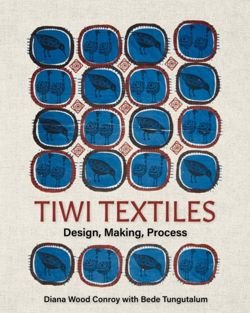 Tiwi Textiles: Design, Making, Process