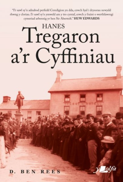 Hanes Tregaron a'r Cyffiniau