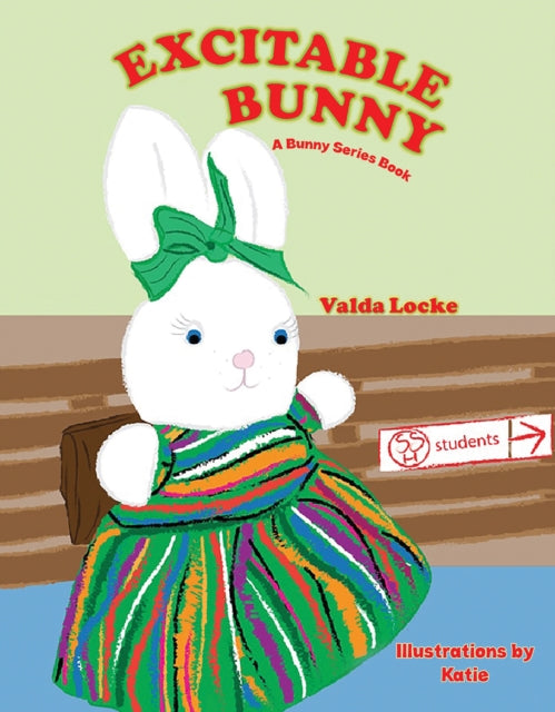 Excitable Bunny: A Bunny Series Book