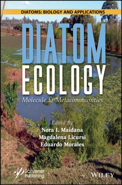 Diatom Ecology: Molecule to Metacommunities