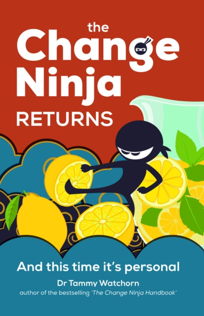 The Change Ninja Returns: And this time it’s personal